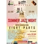 Summer Jazz Night: New Generation: EIGHT PARTS