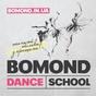 Відкриття школи сучасної хореографії «Bomond Dance School»