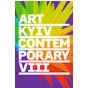 VIII ART KYIV Contemporary у форматі форуму арт-проектів