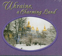 Ukraine, a charming land