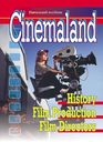 Cinemaland: History. Film Production. Film Directors (Світ кіно: історія, фільмовиробництво, кінорежисери) 