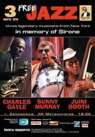 Концерт Sunny Murray / Juini Booth / Charles Gayle «In Memory of Sirone» (USA/F)