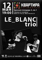 Le Blanc|trio - джаз-четвер в арт-Квартирі