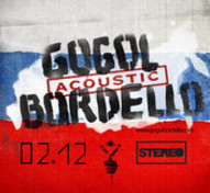 Запальні Gogol Bordello везуть в Київ акустичну програму