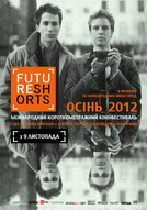 FUTURE SHORTS - Осінь 2012