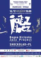 Проект "Львівська Площа" виступ "Shockolad + PL" та «Bogna Kicinska Jazz Project»