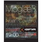 Мoglass + Noah Coward Концерт