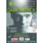 Концерт Dark Patrick