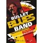 Bullet Blues Band